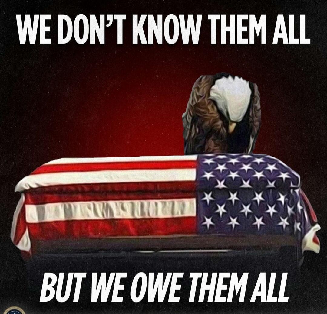 WE DON'T KNOW THEM ALL BUT WE OWE THEM ALL