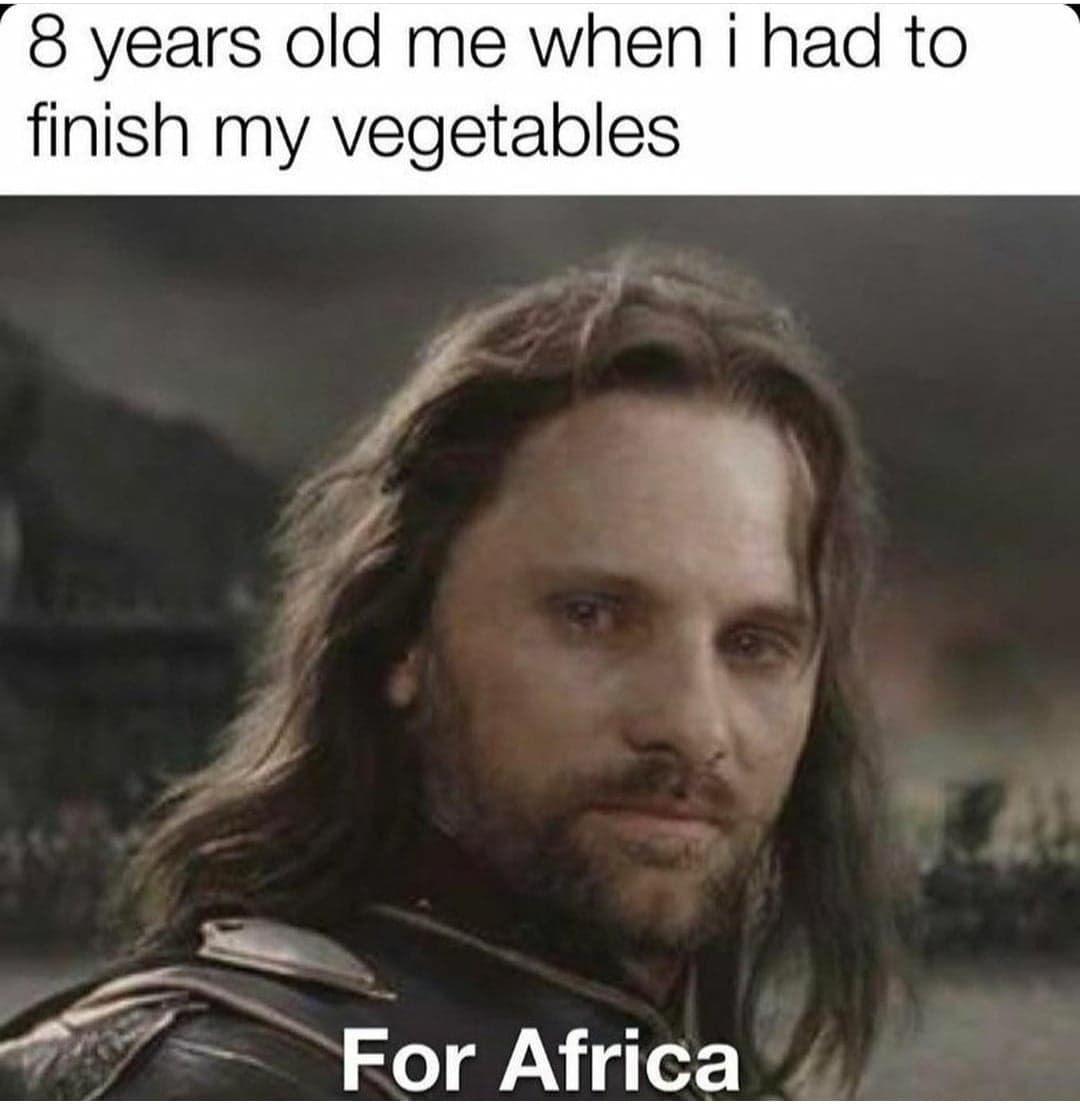8 years old me when i had to finish my vegetables s v e o W Vigler