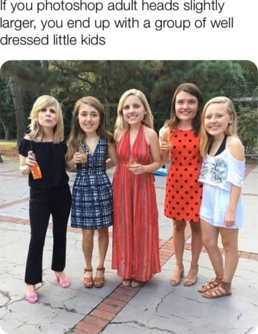 I you photoshop adult heads slightly larger you end up with a group of well dressed little kids