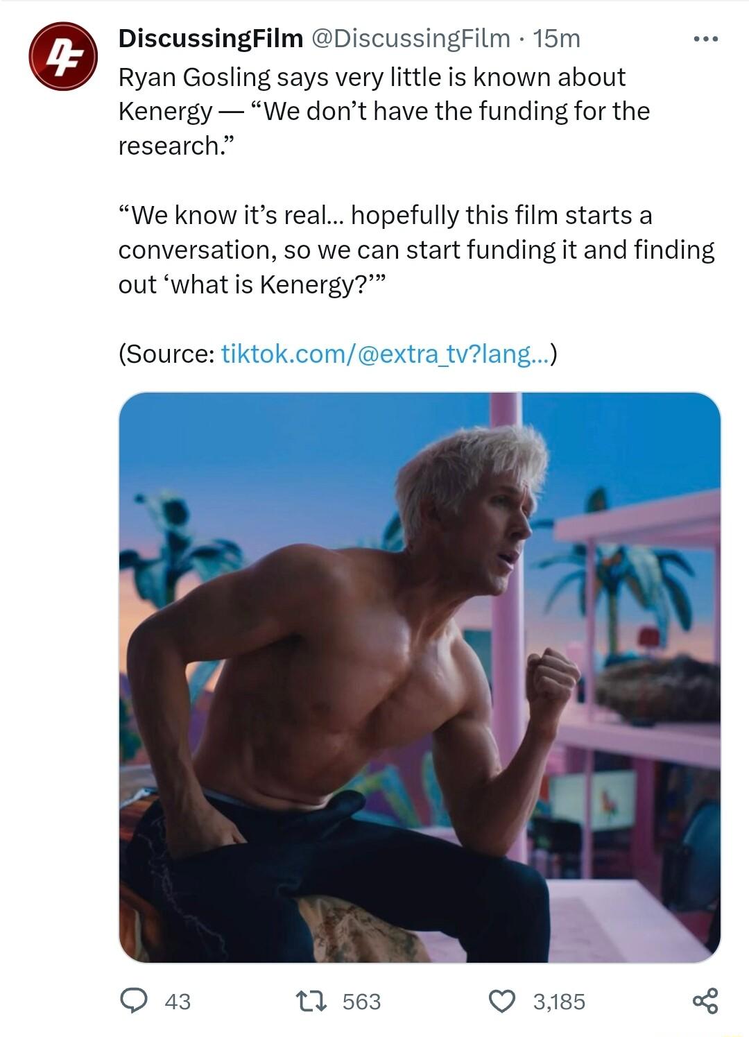 DiscussingFilm DiscussingFilm 15m Ryan Gosling says very little is known about Kenergy We dont have the funding for the research We know its real hopefully this film starts a conversation so we can start funding it and finding out whatis Kenergy Source