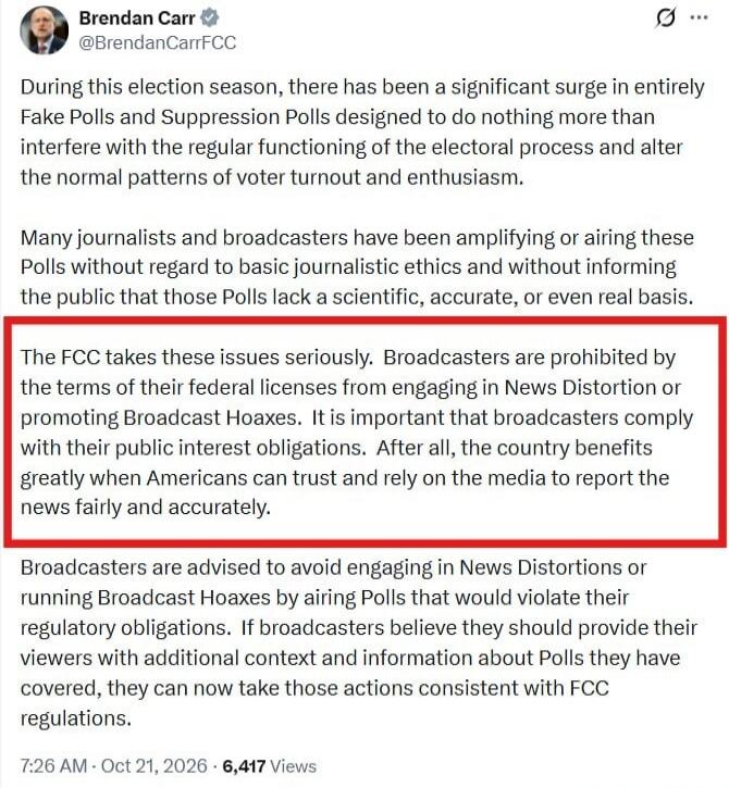 Brendan Carr @BrendanCarrFCC During this election season, there has been a significant surge in entirely Fake Polls and Suppression Polls designed to do nothing more than interfere with the regular functioning of the electoral process and alter the normal patterns of voter turnout and enthusiasm. Many journalists and broadcasters have been amplifyi