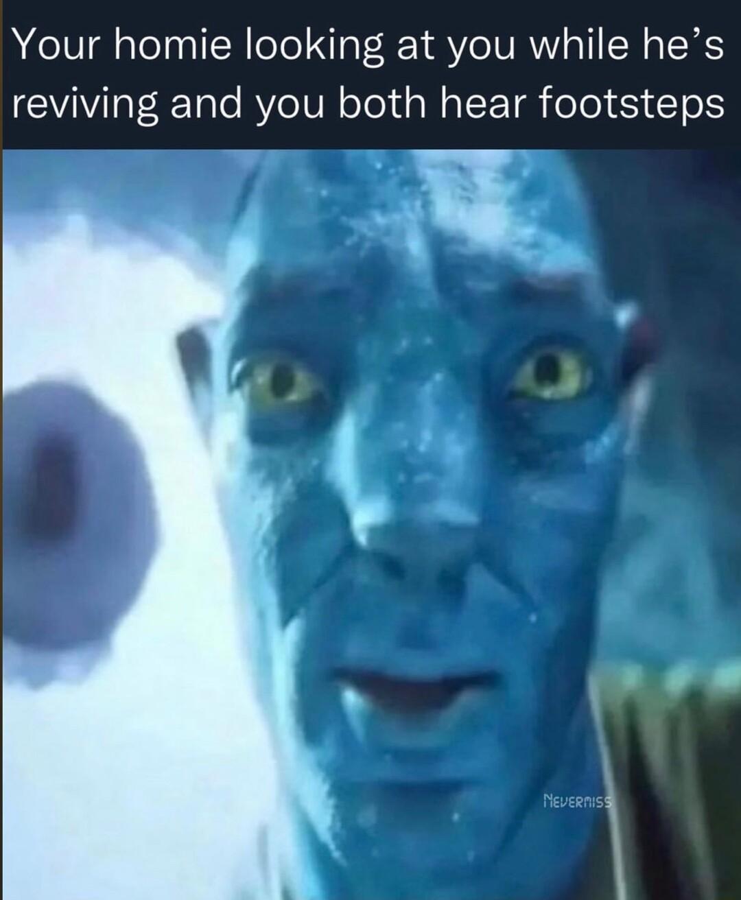 Your homie looking at you while hes GOl Tal RYeIVR To Wy ST oTel 1 T o