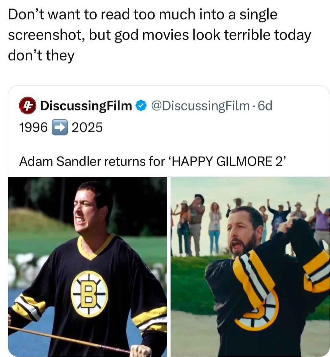 Dont want to read too much into a single screenshot but god movies look terrible today dont they DiscussingFilm DiscussingFilm 6d 1996 J 2025 Adam Sandler returns for HAPPY GILMORE 2