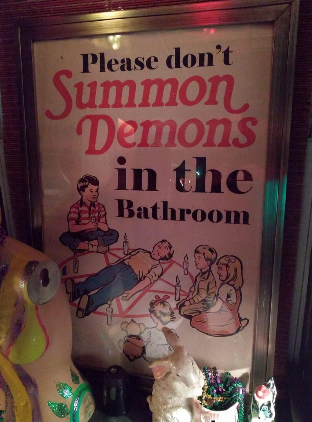 Please don't Summon Demons in the Bathroom