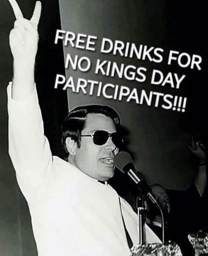 FREE DRINKS FOR NO KINGS DAY PARTICIPANTS!!!