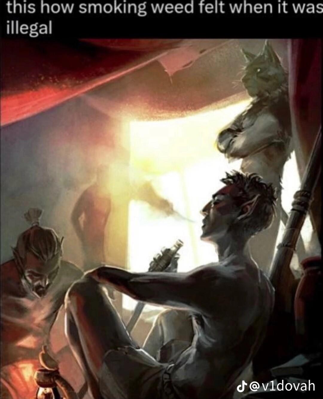 this how smoking weed felt when It was illegal dvldovah