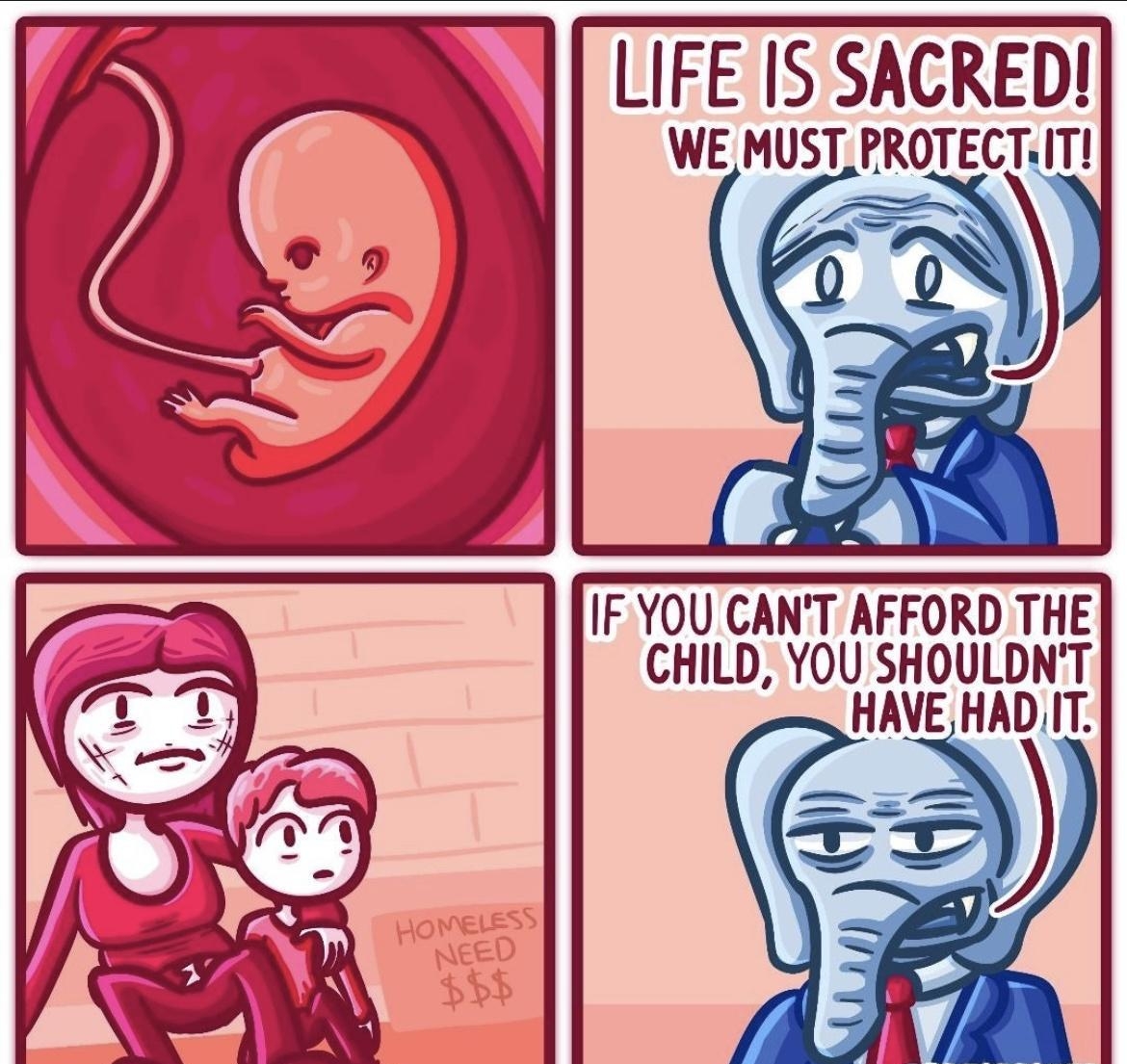 LIFE S SACRED MUST PROTECTIT IFYOU CANT AFFORD THE CHILD YOU SHOULDNT HAVE HADIT