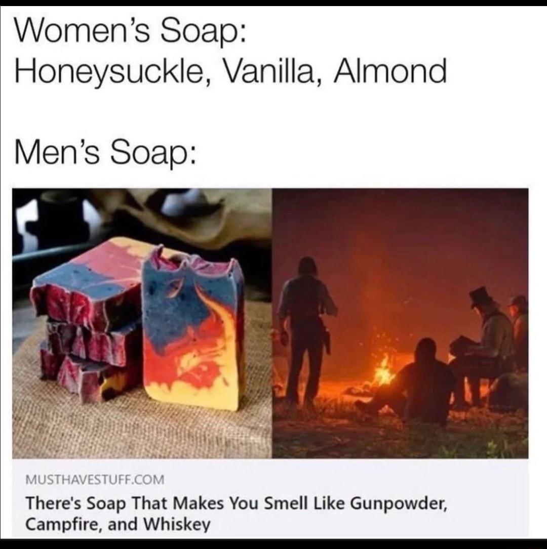 Womens Soap Honeysuckle Vanilla Almond Mens Soap Theres Soap That Makes You Smell Like Gunpowder Campfire and Whiskey