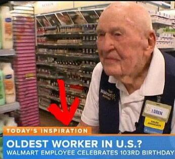 TODAY'S INSPIRATION
OLDEST WORKER IN U.S.?
WALMART EMPLOYEE CELEBRATES 103RD BIRTHDAY