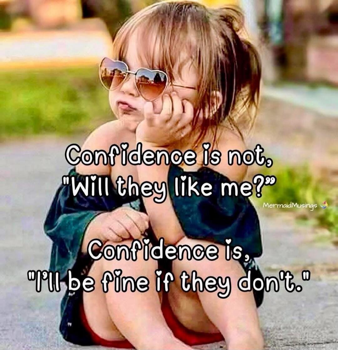 Confidence is not, 