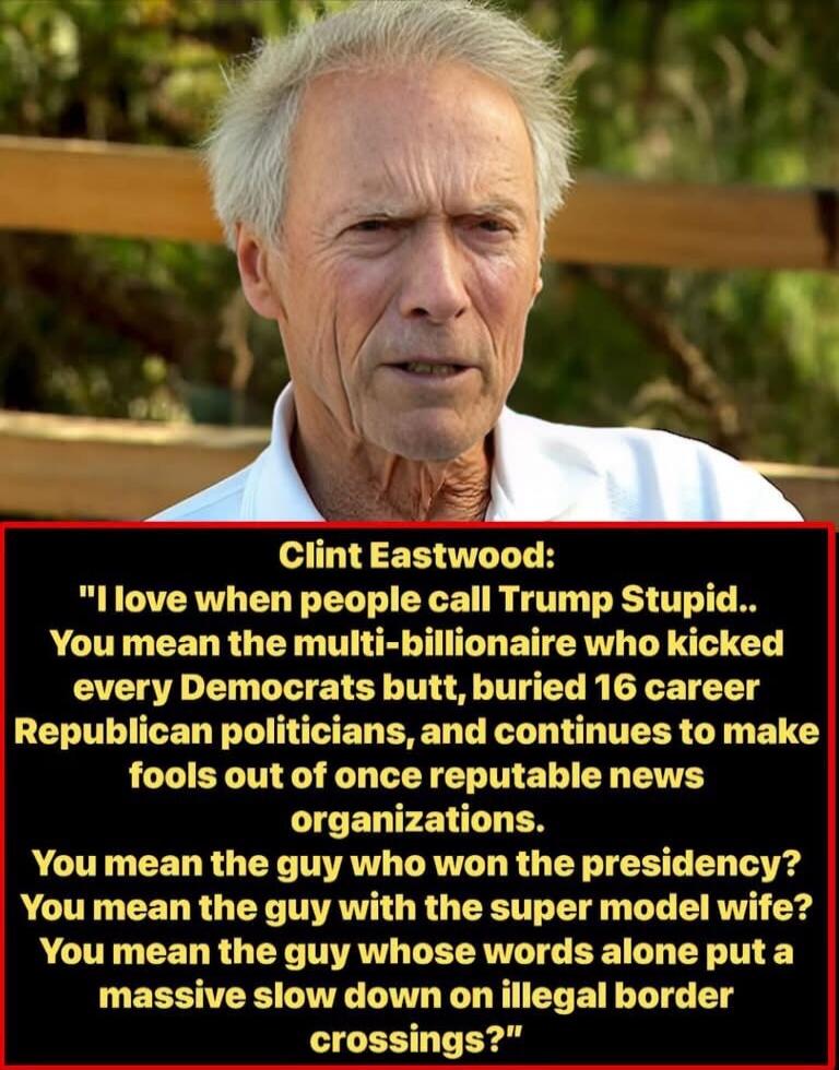 Clint Eastwood:
