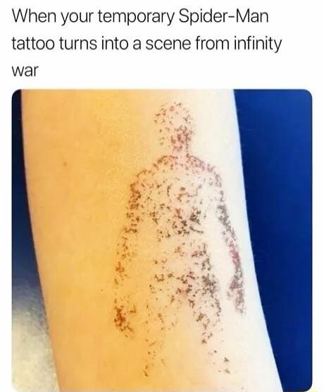 When your temporary Spider-Man tattoo turns into a scene from infinity war