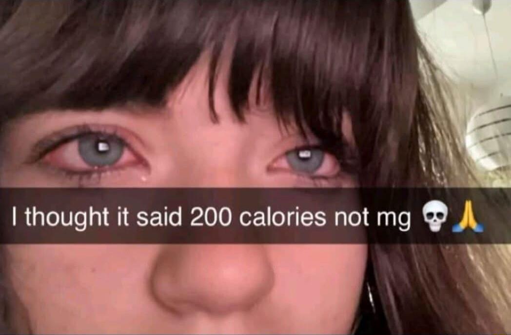l thought it said 200 calories not mg pS sy Y