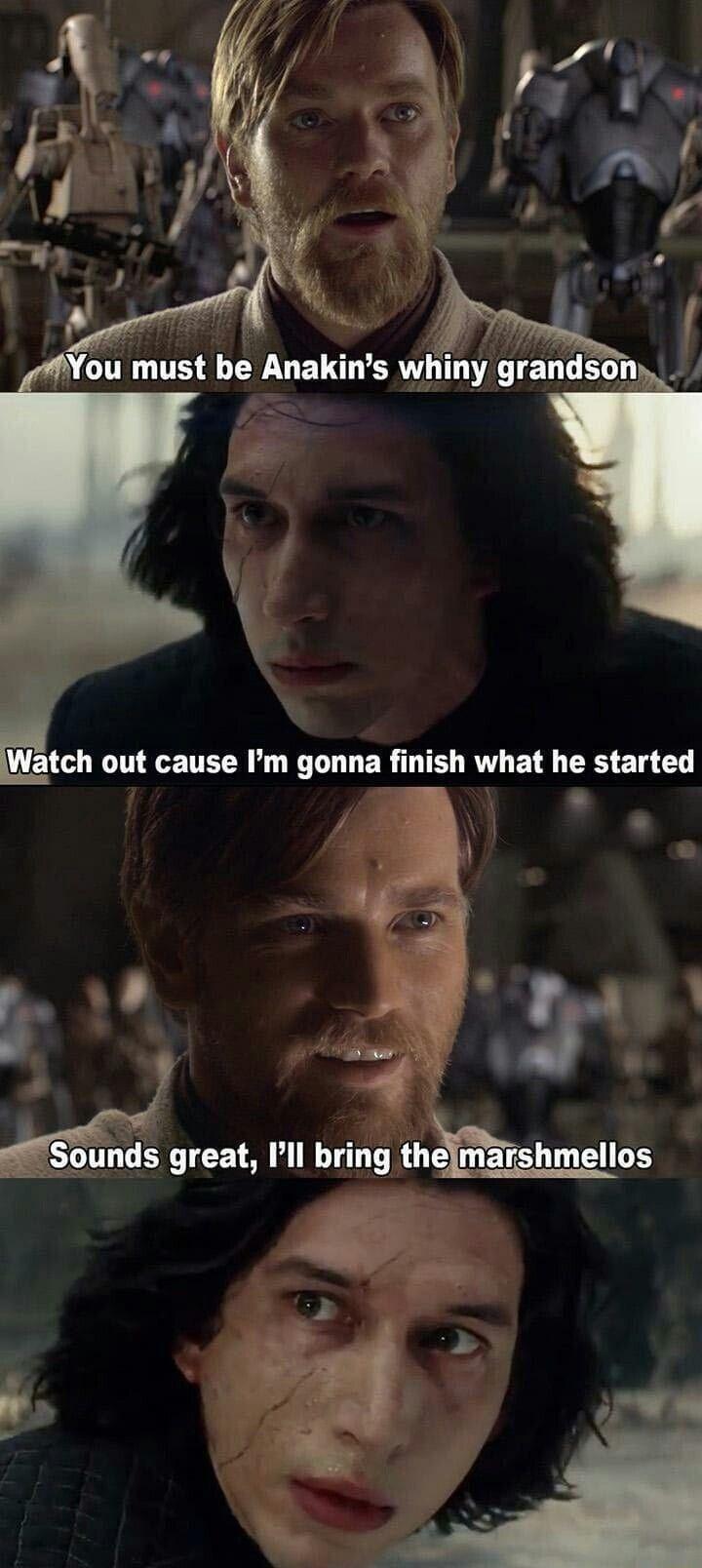 lii J l ou must b Anakins whiny grandsgn 2 iy e ureat Pl bring thelihmslios