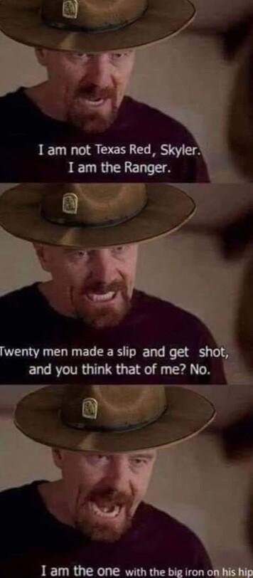 fwenty men made a slip and get and you think that of me No 1 am the one with the big iron