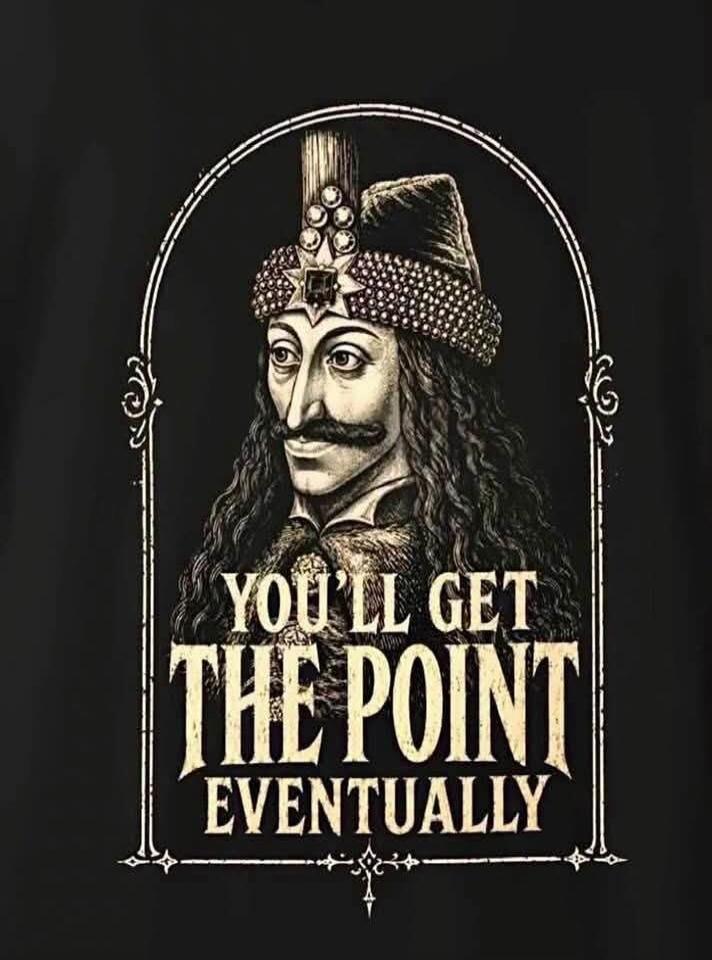 YOU'LL GET THE POINT EVENTUALLY