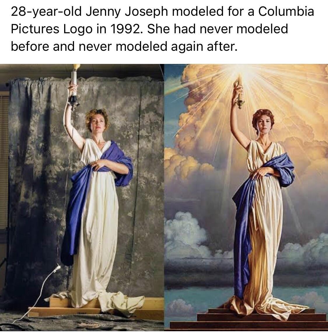 28 year old Jenny Joseph modeled for a Columbia Pictures Logo in 1992 She had never modeled before and never modeled again after