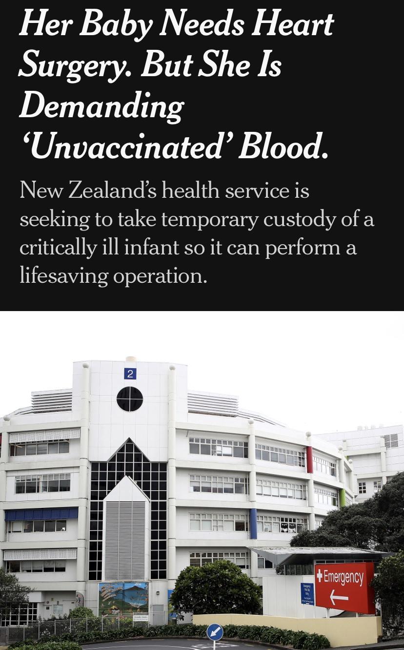 Her Baby Needs Heart Surgery But She Is Demanding Unvaccinated Blood New Zealands health service is seeking to take temporary custody of a critically ill infant so it can perform a lifesaving operation