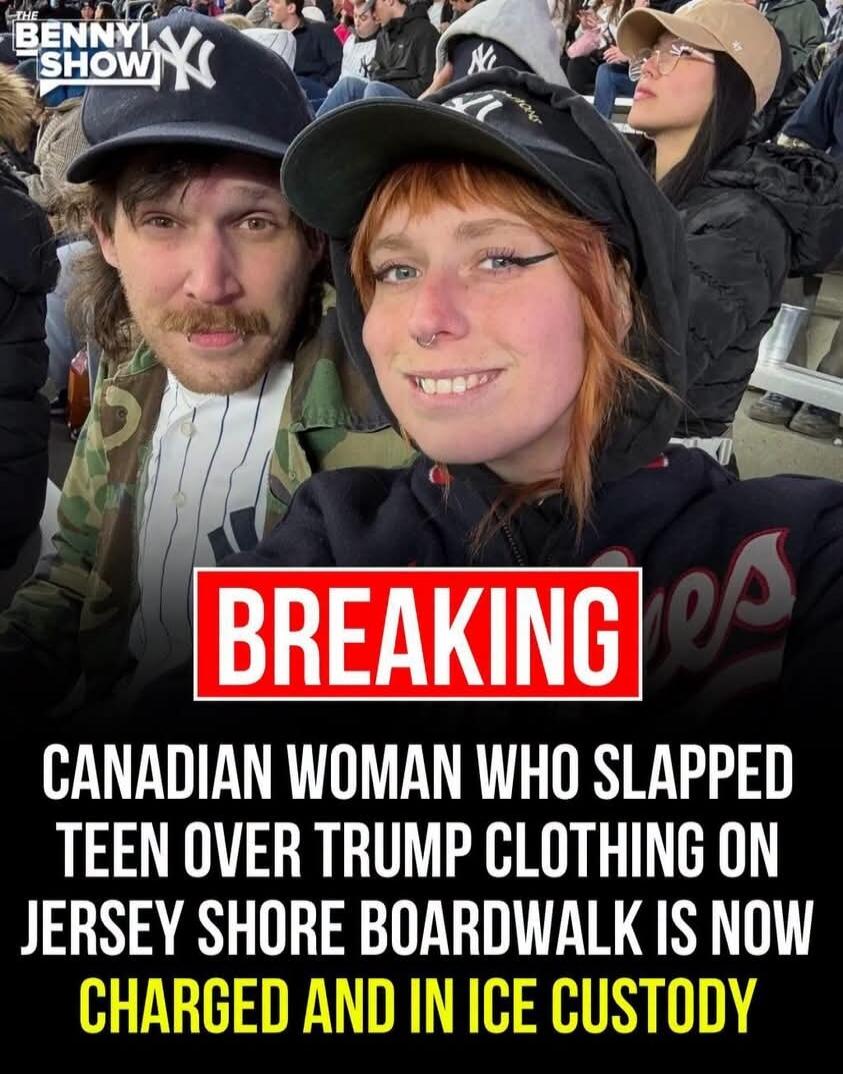 THE BENNYI SHOW BREAKING CANADIAN WOMAN WHO SLAPPED TEEN OVER TRUMP CLOTHING ON JERSEY SHORE BOARDWALK IS NOW CHARGED AND IN ICE CUSTODY