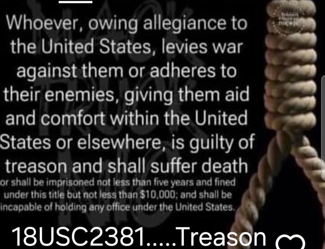 Whoever, owing allegiance to the United States, levies war against them or adheres to their enemies, giving them aid and comfort within the United States or elsewhere, is guilty of treason and shall suffer death or shall be imprisoned not less than five years and fined under this title but not less than $10,000; and shall be incapable of holding an