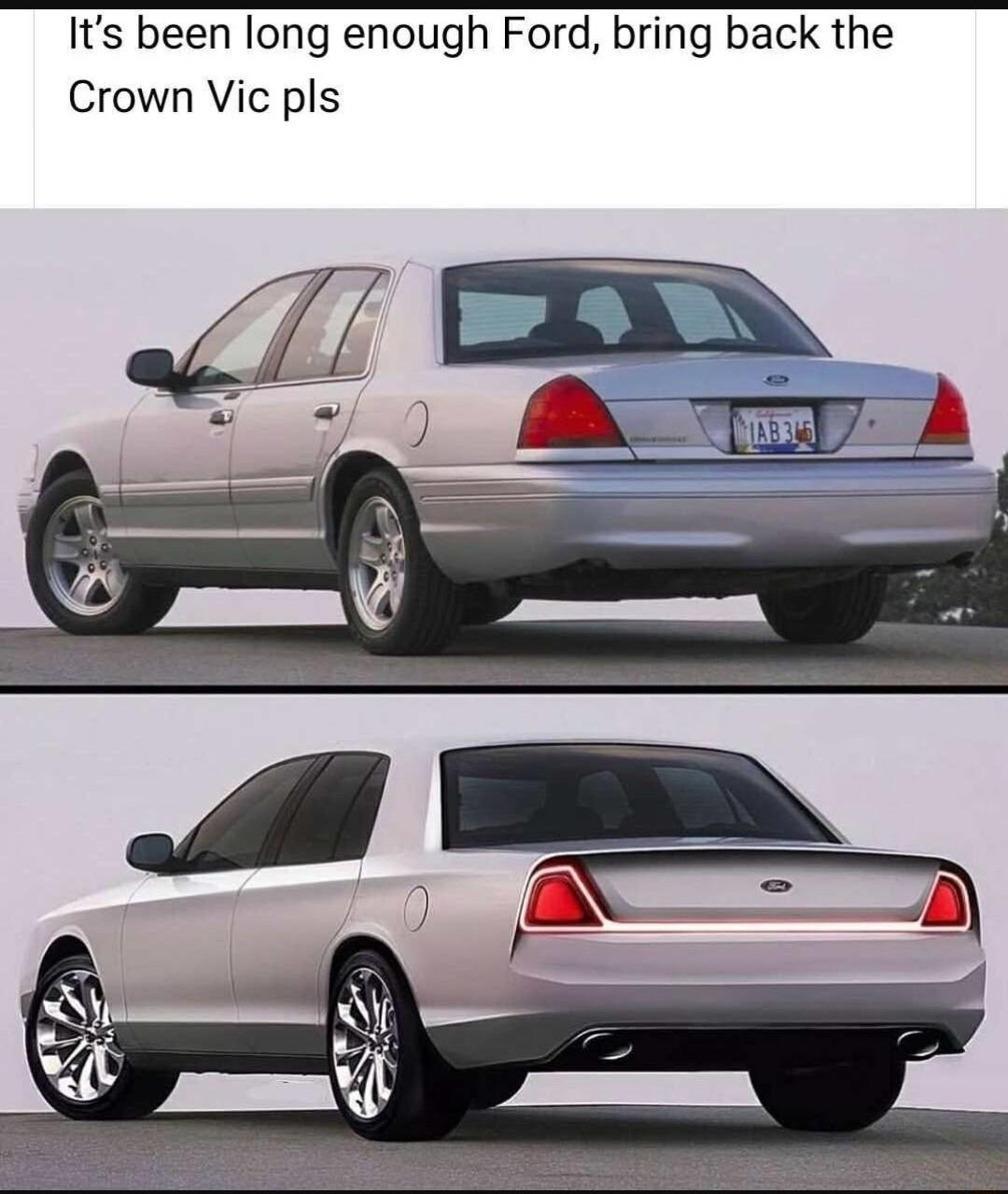 Its been long enough Ford bring back the Crown Vic pls