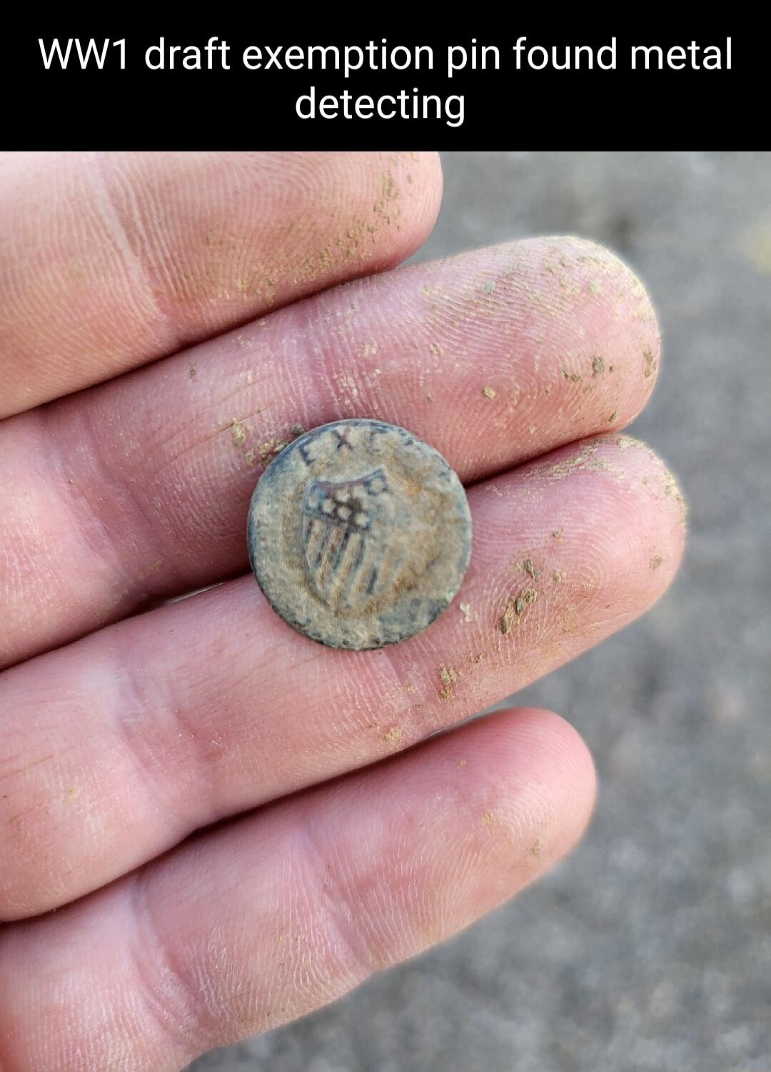 WW1 draft exemption pin found metal detecting