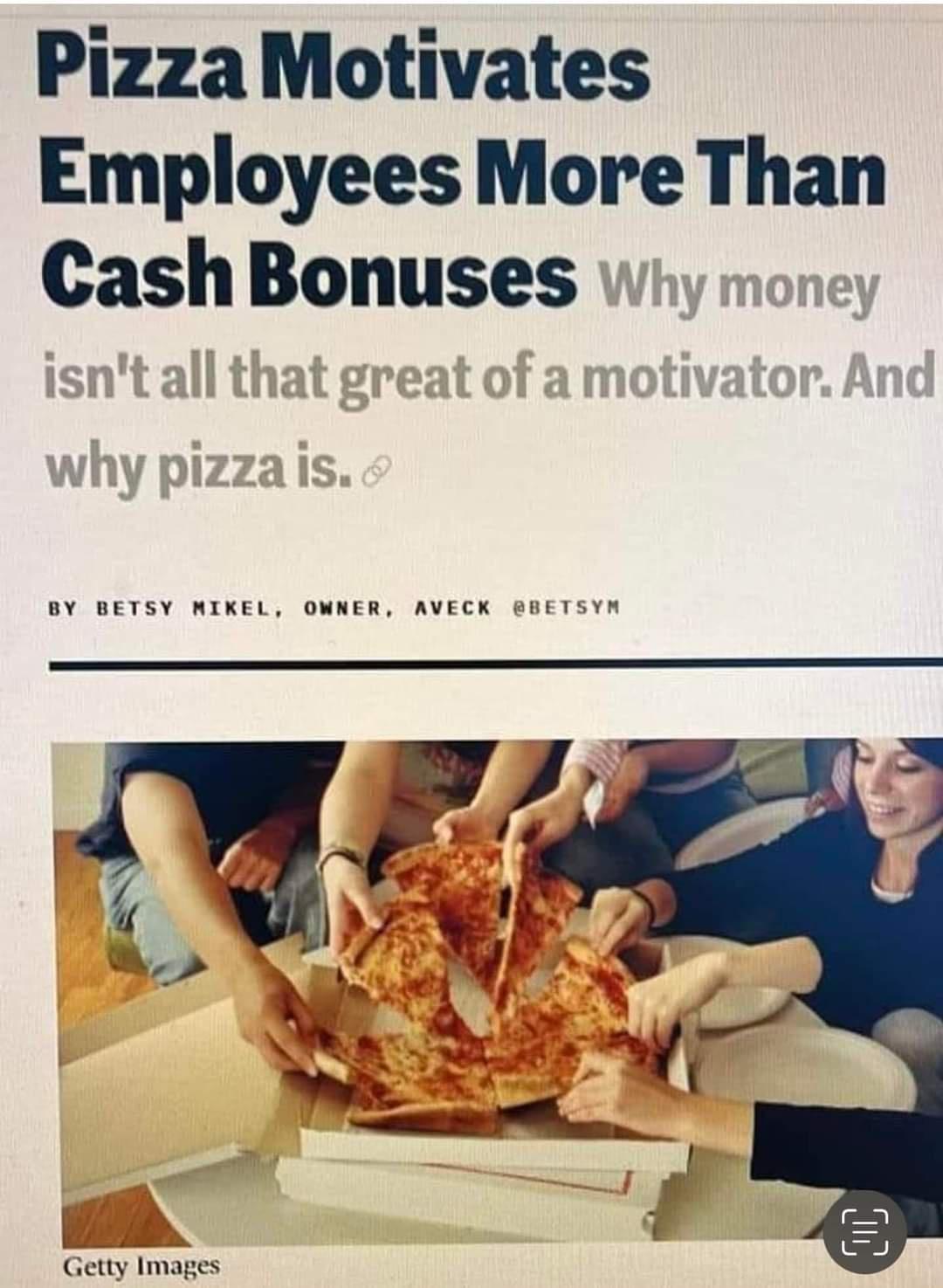 Pizza Motivates Employees More Than CashBonuses