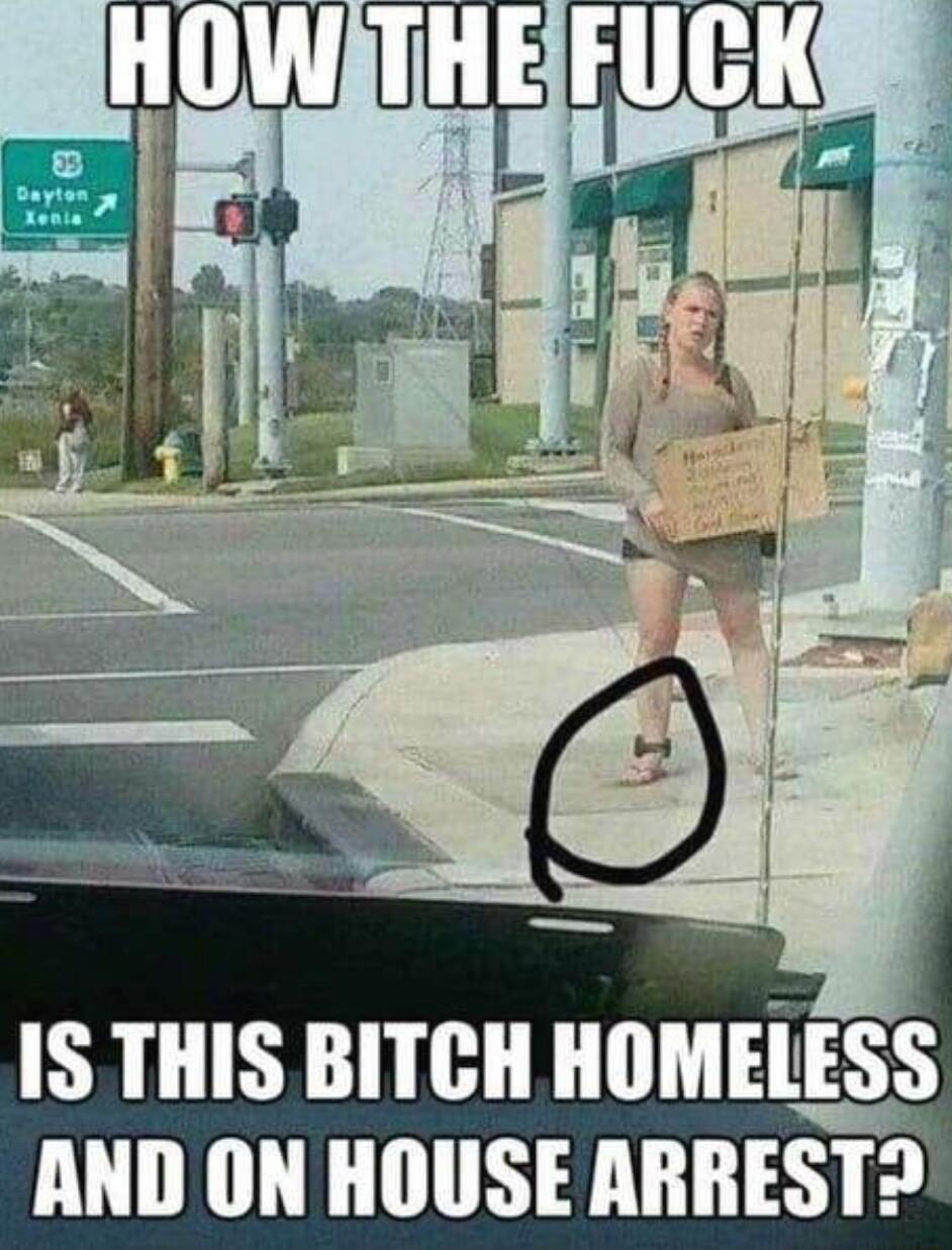 IS THIS BITCH HOMELES 4 AND ON HOUSE ARREST