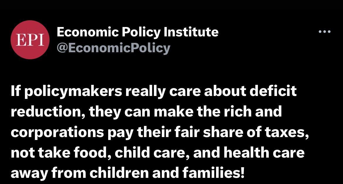 Economic Policy Institute EconomicPolicy If policymakers really care about deficit reduction they can make the rich and TG ITE VTR ER Y T ST ETEY S EVEEN not take food child care and health care EVEVR T R HE N N LR ST T