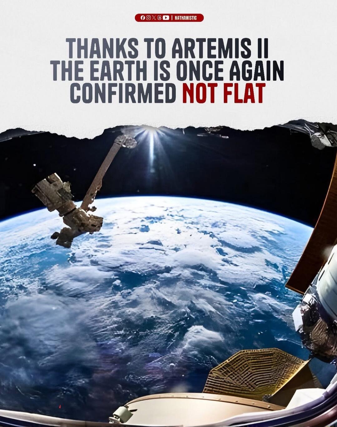 Thanks to Artemis II, the Earth is once again confirmed not flat.