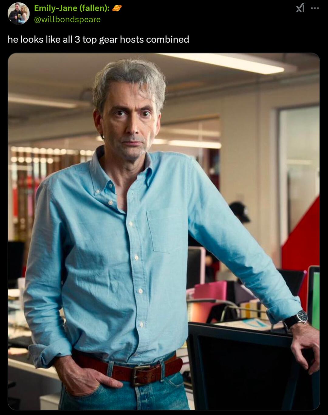 ly Jane f X he looks like all 3 top gear hosts combined