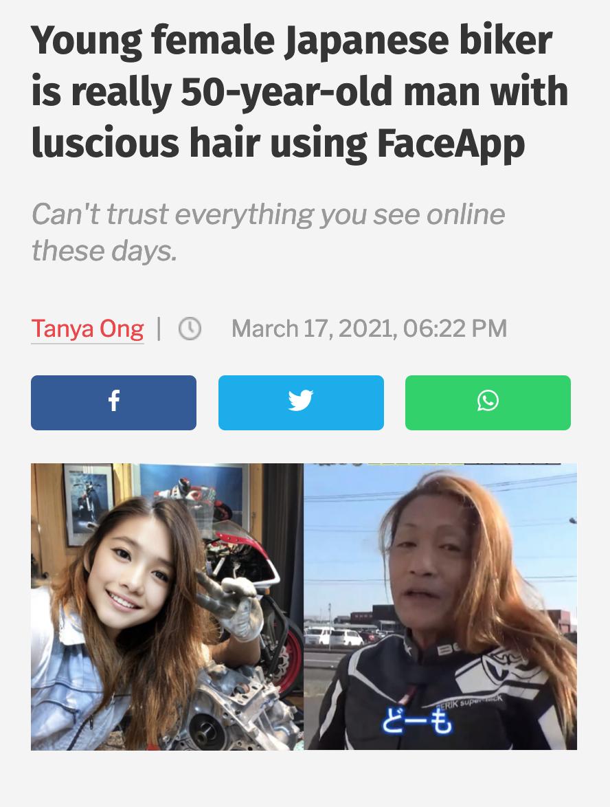 Young female Japanese biker is really 50 year old man with luscious hair using FaceApp Tanya Ong March 172021 0622 PM