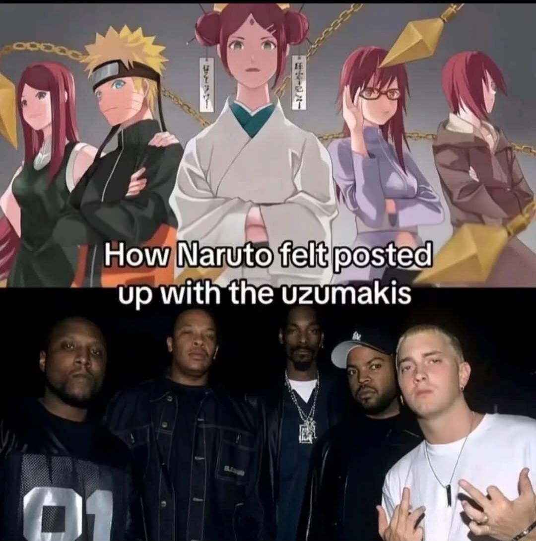 How Naruto felt posted up with the uzumakis