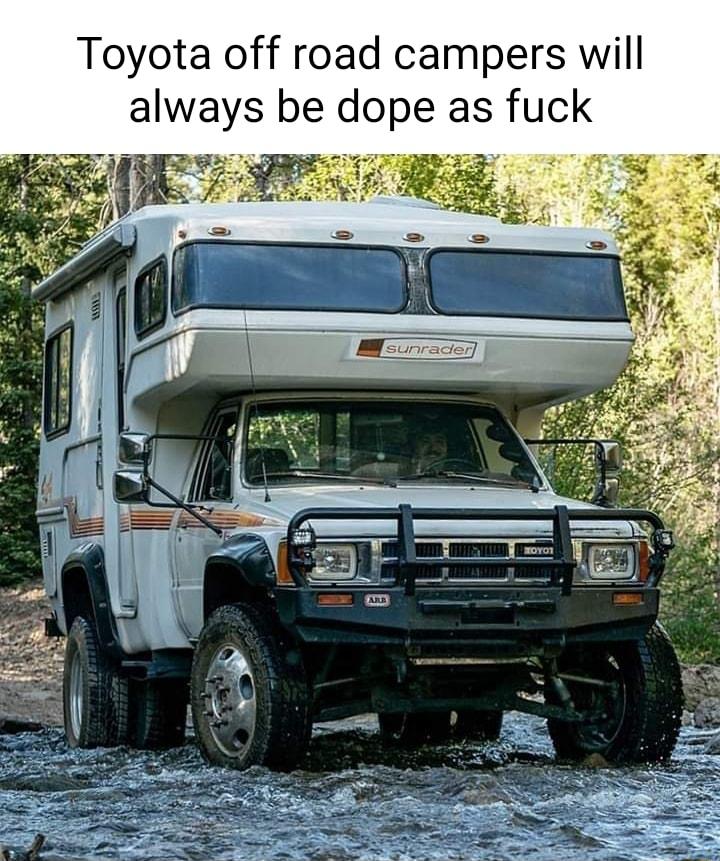 Toyota off road campers will always be dope as fuck P