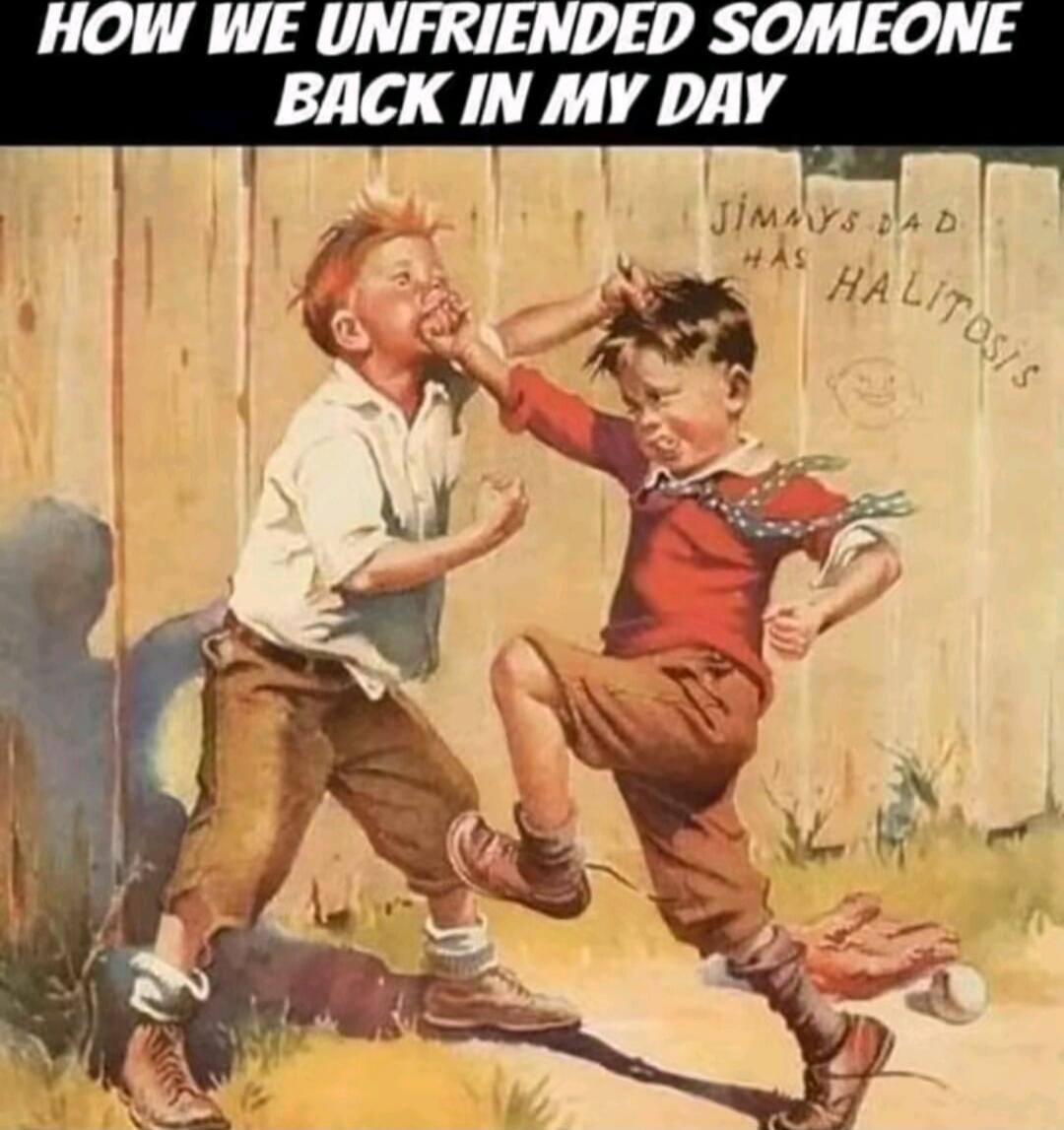 HOW WE UNFRIENDED SOMEONE BACK IN MY DAY