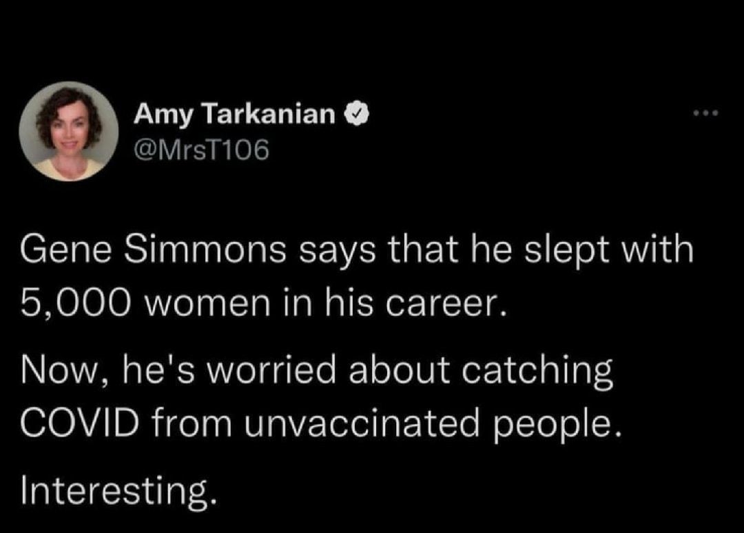 Amy Tarkanian N0l Gene Simmons says that he slept with 5000 women in his career Now hes worried about catching OOV IDR ifea NVIaYZ eeiaFNeTo Wol To o N Interesting