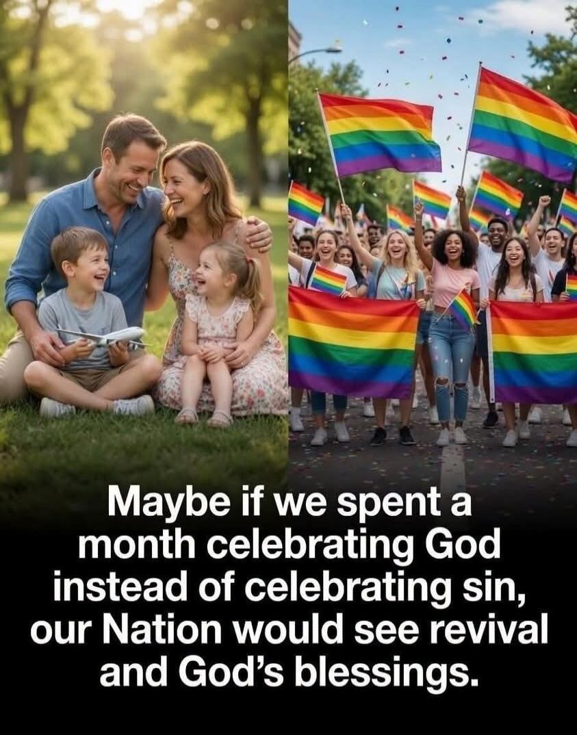 Maybe if we spent a month celebrating God instead of celebrating sin, our Nation would see revival and God's blessings.
