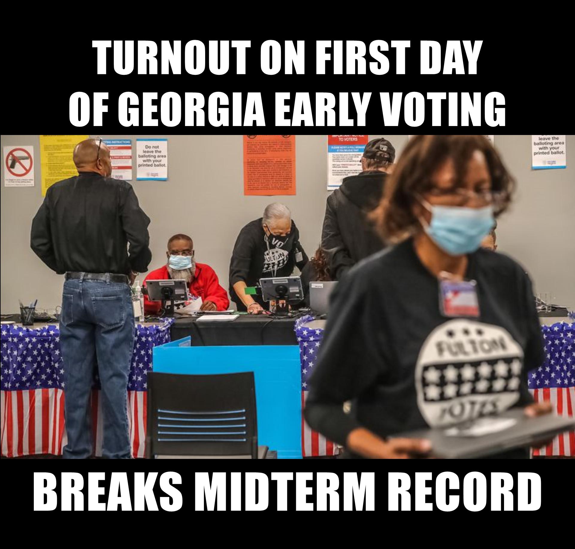 TURNOUT ON FIRST DAY OF GEORGIA EARLY WTIIIG BIEAIS MIIIIEIlM IlElllllIl