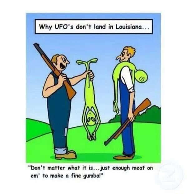 Why UFQs dont land in Louisiana Dont matter what it isjust enough meat on em to make a fine gumbol