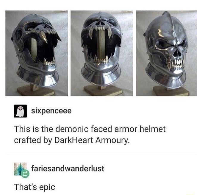 sixpenceee This is the demonic faced armor helmet crafted by DarkHeart Armoury fariesandwanderlust Thats epic
