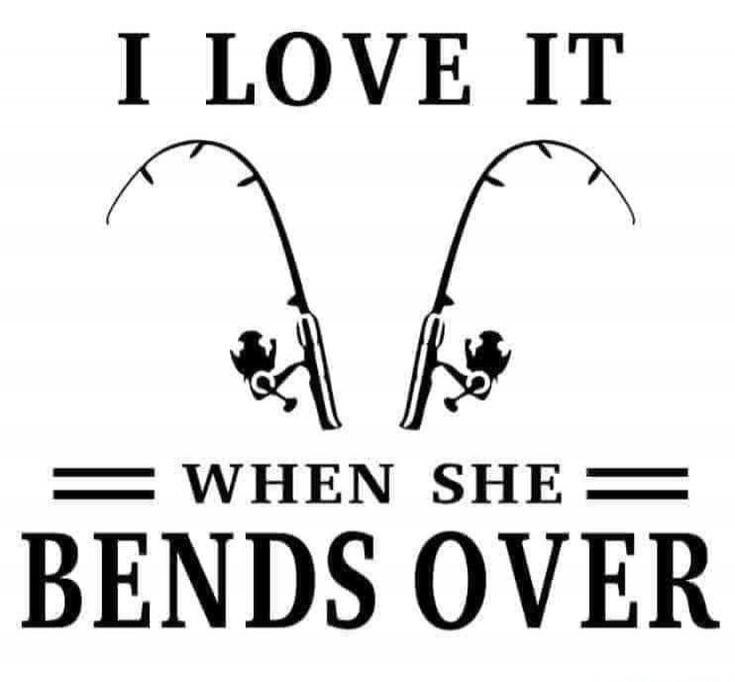 I LOVE IT WHEN SHE BENDS OVER