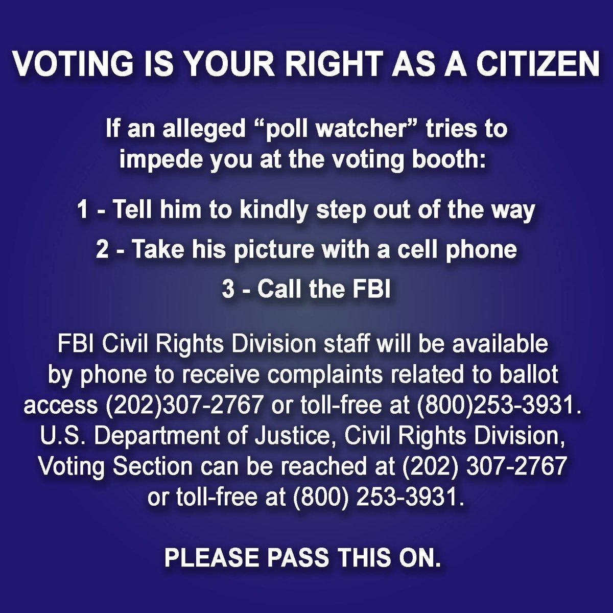 VOTING IS YOUR RIGHT AS A CITIZEN LELEELEL R RTE T ClG G R impede you at the voting booth 1 Tell him to kindly step out of the way PRRELCH R TR T G T 3 Call the FBI FBI Civil Rights Division staff will be available L R O CENER T ET TN CETCL ROREL access 202307 2767 or toll free at 800253 3931 US Department of Justice Civil Rights Division Voting Section can be reached at 202 307 2767 or toll free 