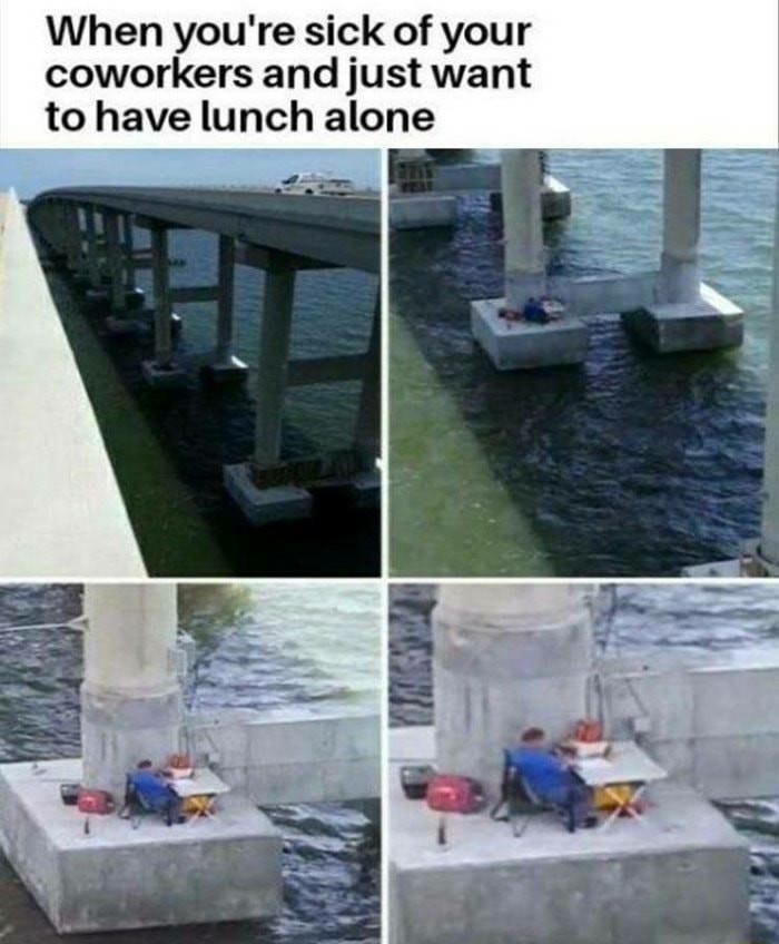 When youre sick of your coworkers and just want to have lunch alone