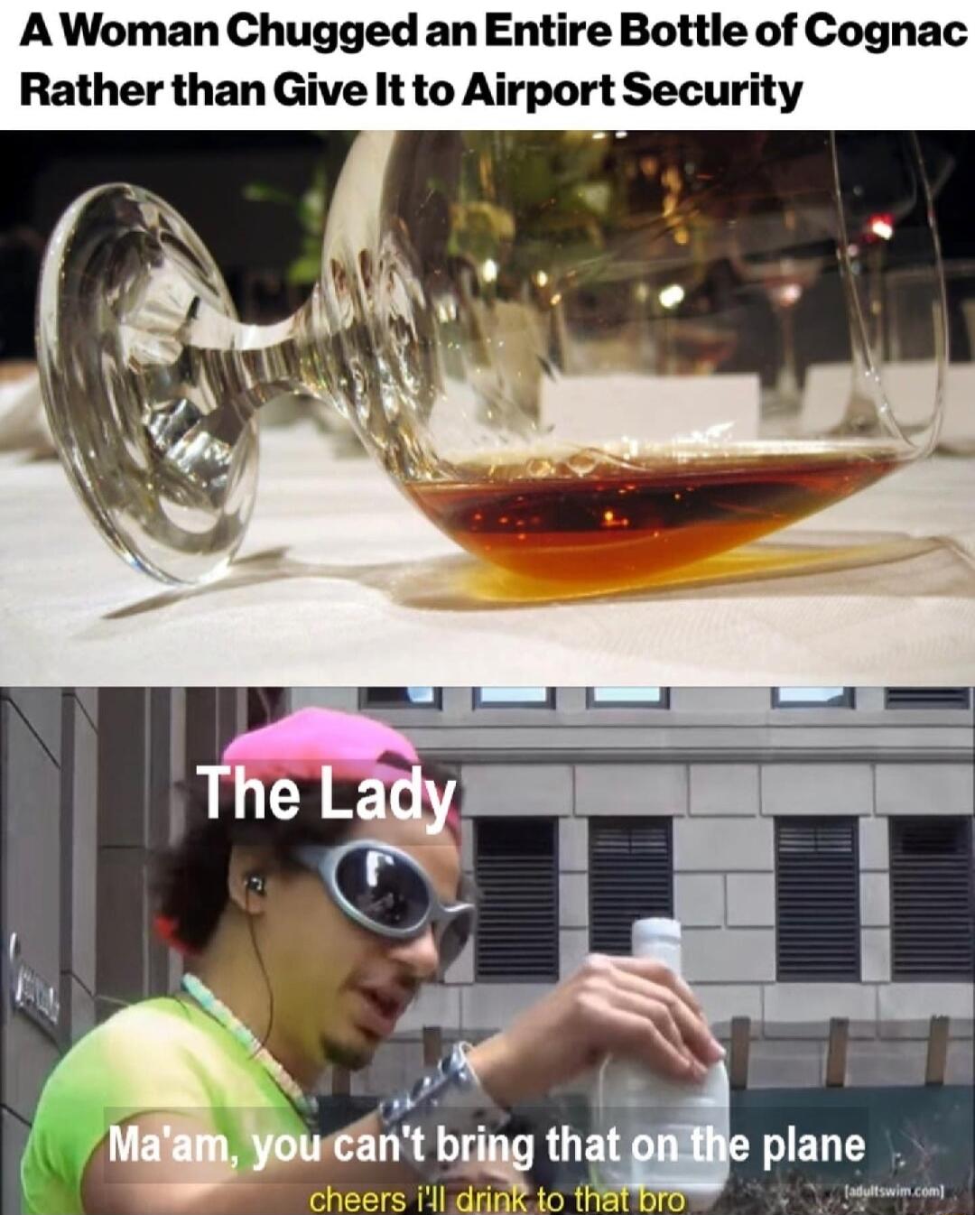 AWoman Chugged an Entire Bottle of Cognac Rather than Give It to Airport Security