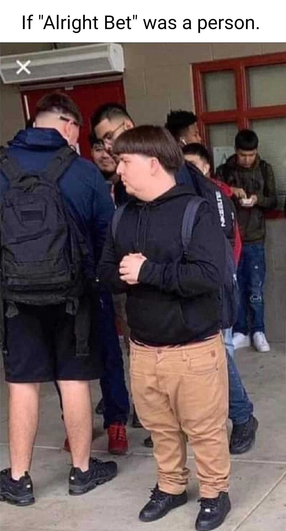 If Alright Bet was a person