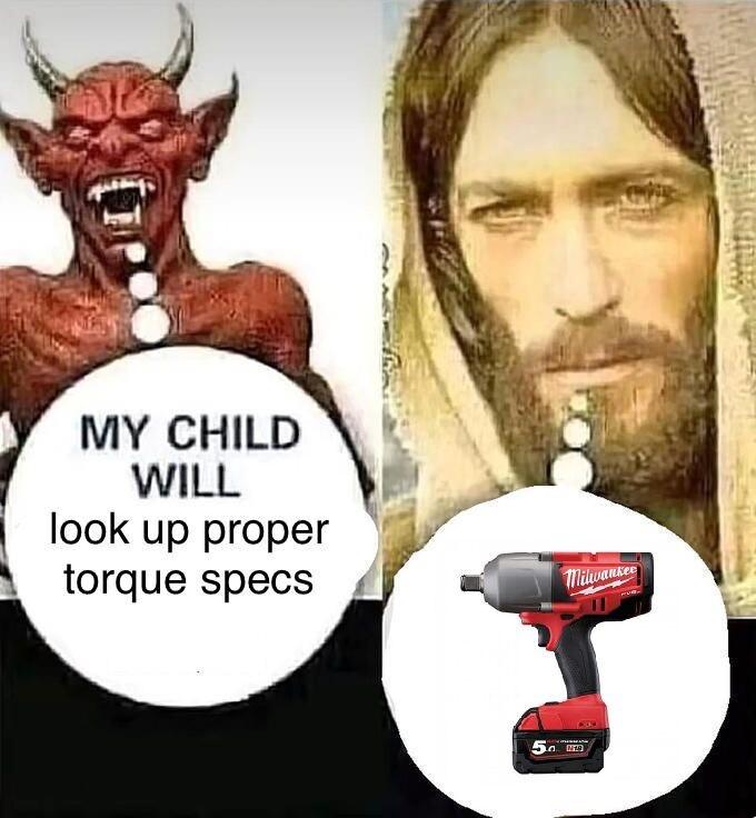 MY CHILD WiLL J look up proper torque specs