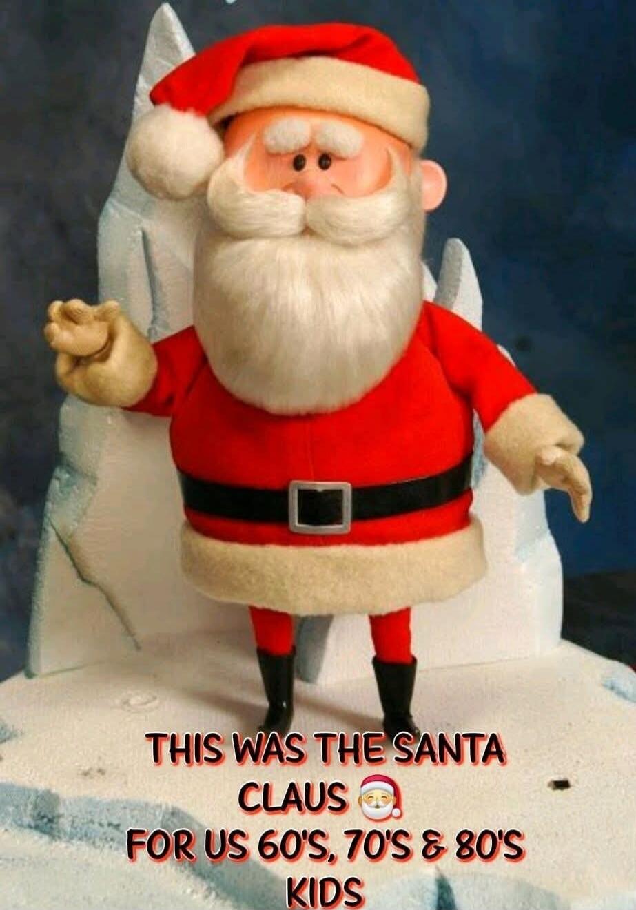 THIS WAS THE SANTA CLAUS FOR US 60'S, 70'S & 80'S KIDS 🎅