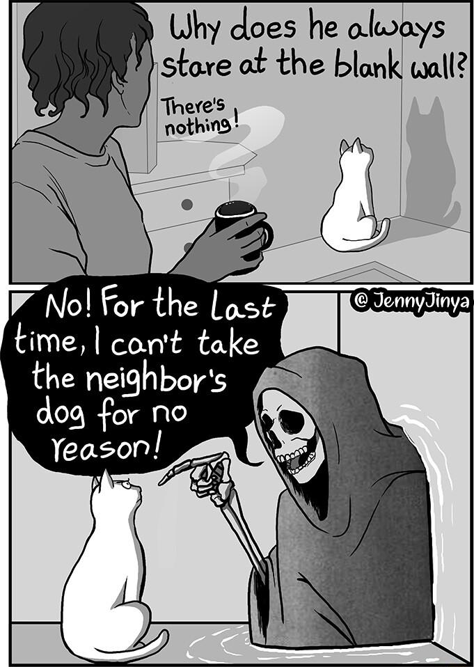 Why does he always store at the blank wall Theres nothind ey S Jonnyinya time cont take G the neighbors dog for no Yeason N