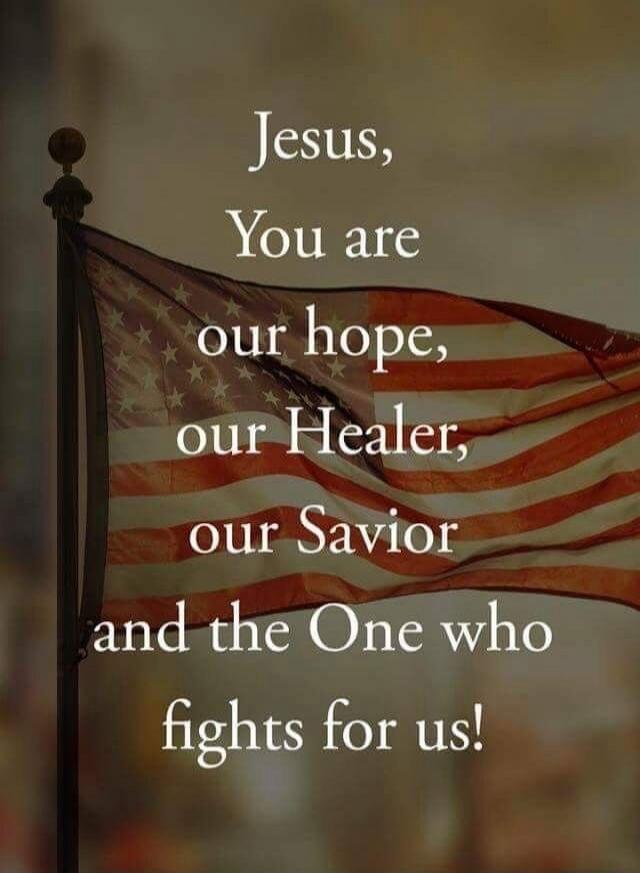 Jesus, You are our hope, our Healer, our Savior and the One who fights for us!
