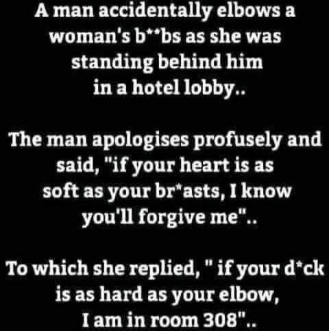 A man accidentally elbows a woman's boobs as she was standing behind him in a hotel lobby.. The man apologises profusely and said, 